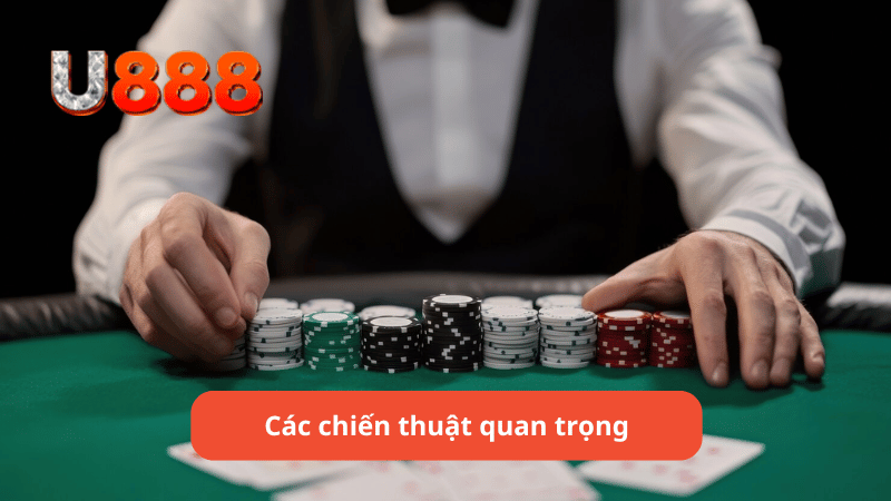 Các chiến thuật quan trọng