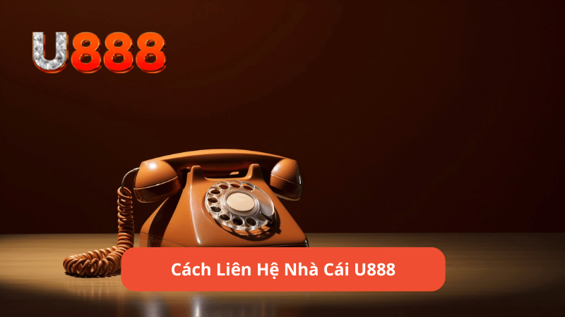 liên hệ nhà cái u888