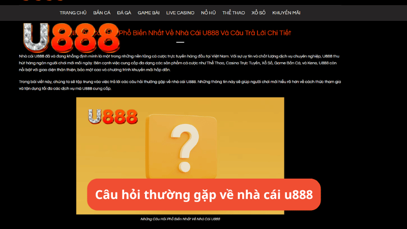 Câu hỏi thường gặp về nhà cái u888