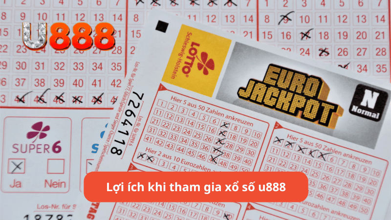 Lợi ích khi tham gia xổ số u888