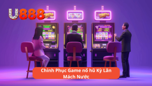 Game nổ hũ Kỳ Lân Mách Nước