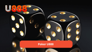 Poker u888 là gì?